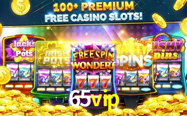 Descubra a Essência do 65vip: Nossa História e Compromissos